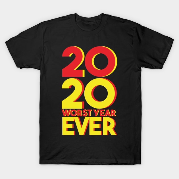 2020 WORST YEAR EVER T-Shirt by FunGangStore